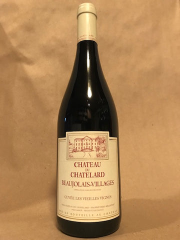 Château du Chatelard Beaujolais-Villages "Cuvée Les Vieilles Vignes" 2018 France